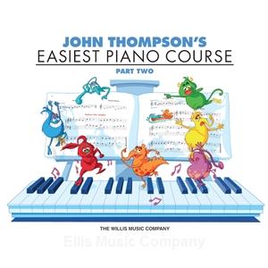 John Thompson's Easiest Piano Course, Part 2