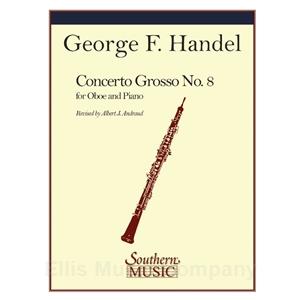 HANDEL - Concerto Grosso No. 8 In Bb for Oboe and Piano