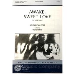 DOWLAND - Awake, Sweet Love (SATB)