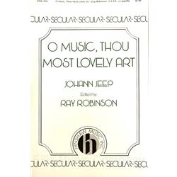 JEEP - O Music, Thou Most Lovely Art (SATB)