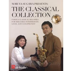 The Classical Collection: Famous Classical Melodies for the Early Intermediate Level Alto Saxophonist