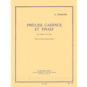 DESENCLOS - Prelude, Cadence and Finale for Alto Saxophone and Piano