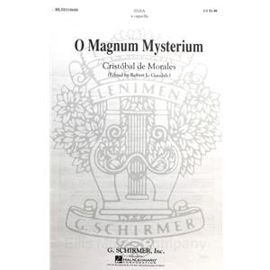 DE MORALES - O Magnum Mysterium (O Great Mystery) for a cappella SSAA choir