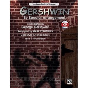 Gershwin® by Special Arrangement for Trombone, Baritone or Bassoon
