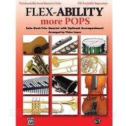 Flex-Ability: More Pops for Trombone, Baritone B.C., Bassoon or Tuba