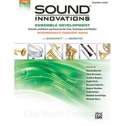 Sound Innovations Intermediate Concert Band Ensemble Development - Teacher's Score