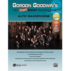 Gordon Goodwin's Big Phat Band Play-Along Volume 2 for Alto Saxophone