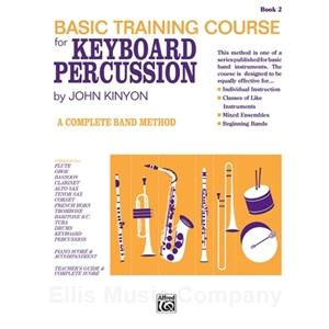 John Kinyon's Basic Training Course for Keyboard Percussion, Book 2