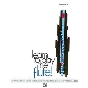 Learn to Play the Flute! (Book 1)