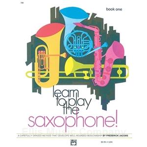 Learn to Play Saxophone! (Book 1)