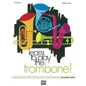 Learn to Play Trombone! (Book 1)