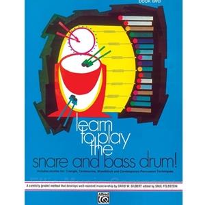 Learn to Play the Snare and Bass Drum! (Book 2)