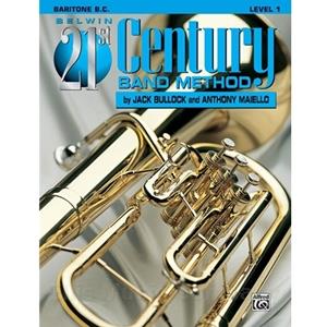 Belwin 21st Century Band Method - Baritone Bass Clef, Level 1
