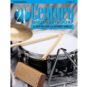 Belwin 21st Century Band Method - Percussion, Level 1