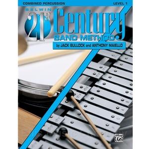 Belwin 21st Century Band Method - Combined Percussion, Level 1