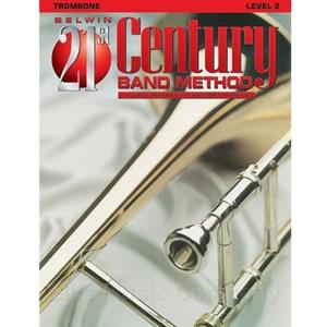 Belwin 21st Century Band Method - Trombone, Level 2