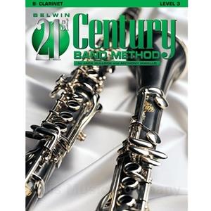 Belwin 21st Century Band Method - Bb Clarinet, Level 3