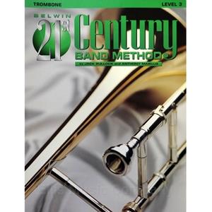 Belwin 21st Century Band Method - Trombone, Level 3