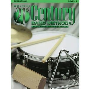 Belwin 21st Century Band Method - Percussion, Level 3