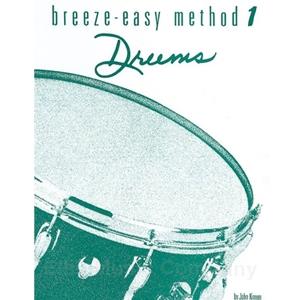 Breeze-Easy Method for Drums, Book 1
