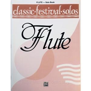 Classic Festival Solos for Flute, Volume 1 Solo Book