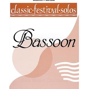 Classic Festival Solos for Bassoon, Volume 1 Solo Book