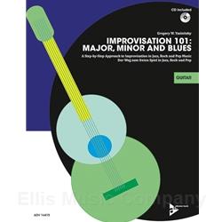 Improvisation 101: Major, Minor, and Blues for Guitar