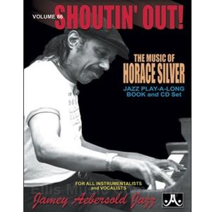 Aebersold Volume 86 - Horace Silver: Shoutin' Out