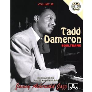 Aebersold Volume 99 - Tadd Dameron: Soul Trane