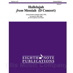 Hallelujah from Messiah for Brass Quintet & Organ (D concert)