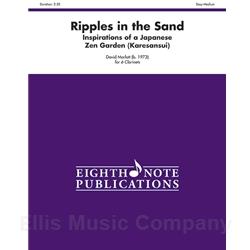 Ripples in the Sand: Inspirations of a Japanese Zen Garden (Karesansui) for 6 Clarinets
