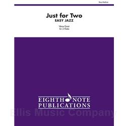 Just for Two Easy Jazz for 2 Flutes