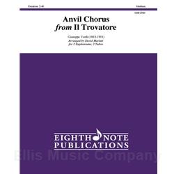 Anvil Chorus from Il Trovatore for 2 Euphoniums & 2 Tubas