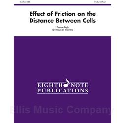 Effect of Friction on the Distance Between Cells (Percussion Ensemble)