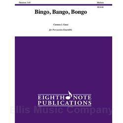 Bingo, Bango, Bongo for Percussion Ensemble