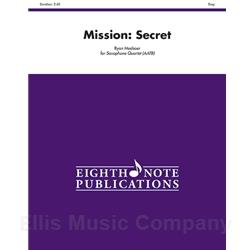 Mission: Secret for Saxophone Quartet (AATB)