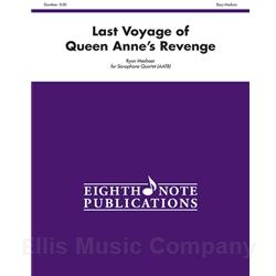 Last Voyage of Queen Anne's Revenge for Saxophone Quartet (AATB)