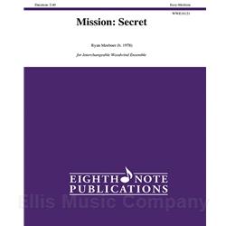 Mission: Secret for Interchangeable Woodwind Ensemble