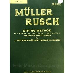 Muller-Rusch String Method - Cello, Book 1