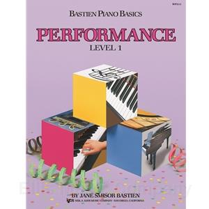 Bastien Piano Basics Performance, Level 1