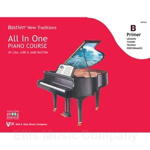 Bastien New Traditions All-in-One Piano Course - Primer B