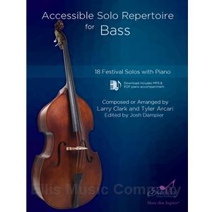 Accessible Solo Repertoire for Bass (18 Festival Solos with Piano)