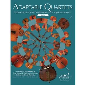 Adaptable Quartets: 21 Quartets for Any Combination of String Instruments (Cello Book)