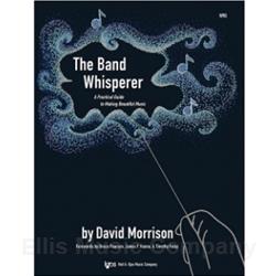 The Band Whisperer