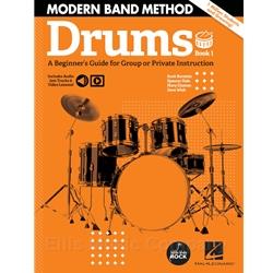 Modern Band Method: A Beginner's Guide for Group or Private Instruction - Drums, Book 1