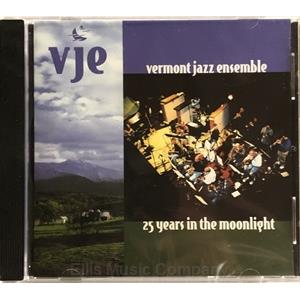 25 Years in the Moonlight - Vermont Jazz Ensemble CD