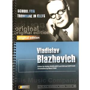 Blazhevich - School for Trombone in Clefs