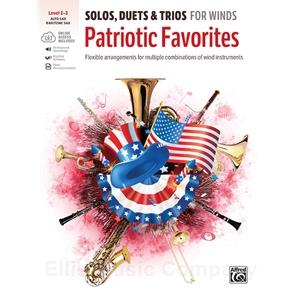 Solos, Duets, and Trios for Winds: Patriotic Favorites (with online audio) - Eb Instruments